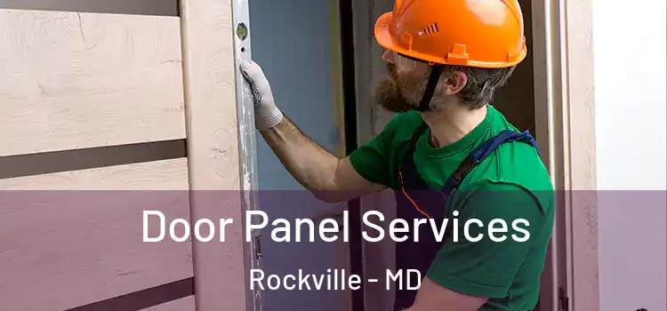 Door Panel Services Rockville - MD