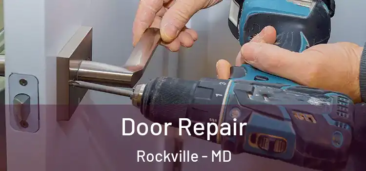 Door Repair Rockville - MD