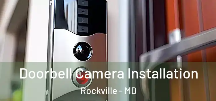  Doorbell Camera Installation Rockville - MD