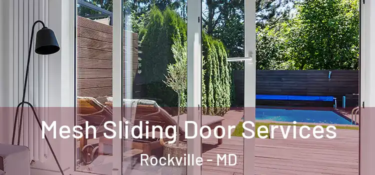 Mesh Sliding Door Services Rockville - MD