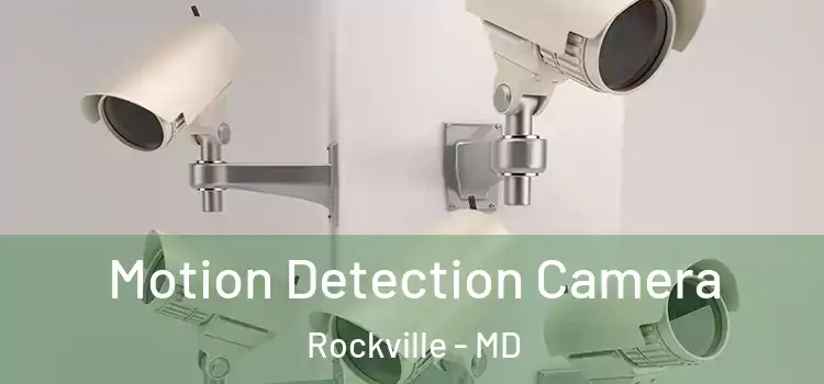  Motion Detection Camera Rockville - MD