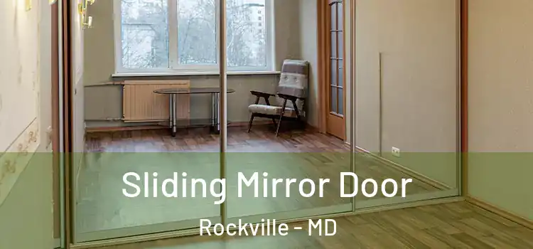  Sliding Mirror Door Rockville - MD