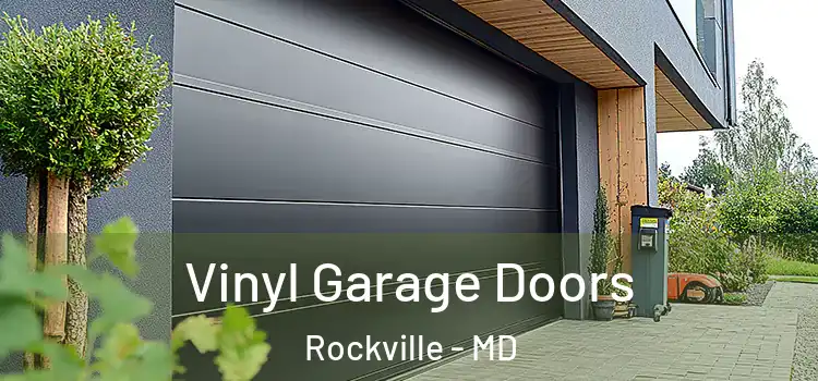  Vinyl Garage Doors Rockville - MD